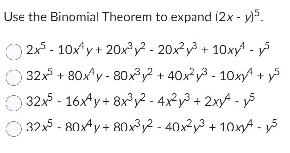 solved-use-the-binomial-theorem-to-expand-2x-y-5-chegg