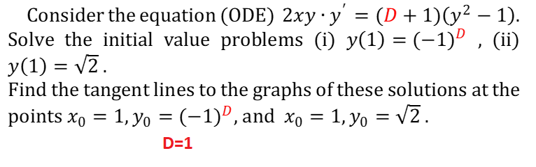 Solved Consider the equation (ODE) 2xy y' = (D + 1)(y2 – 1). | Chegg.com