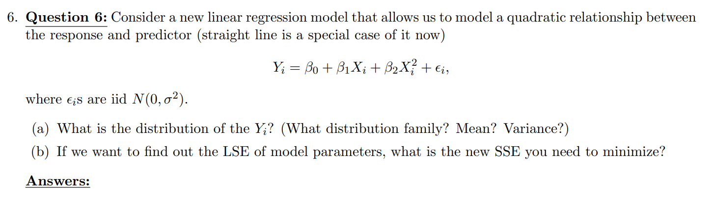 Solved 6. Question 6: Consider a new linear regression model | Chegg.com