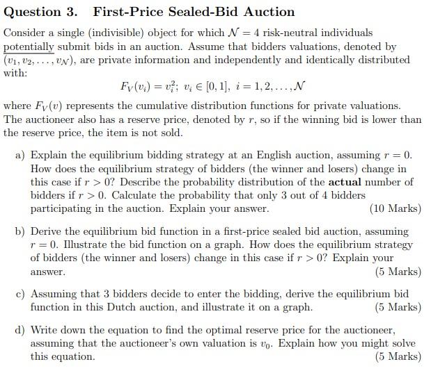 Question 3. First-Price Sealed-Bid Auction Consider a | Chegg.com