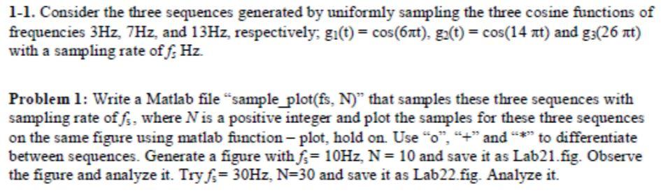 Solved 1-1. Consider the three sequences generated by | Chegg.com