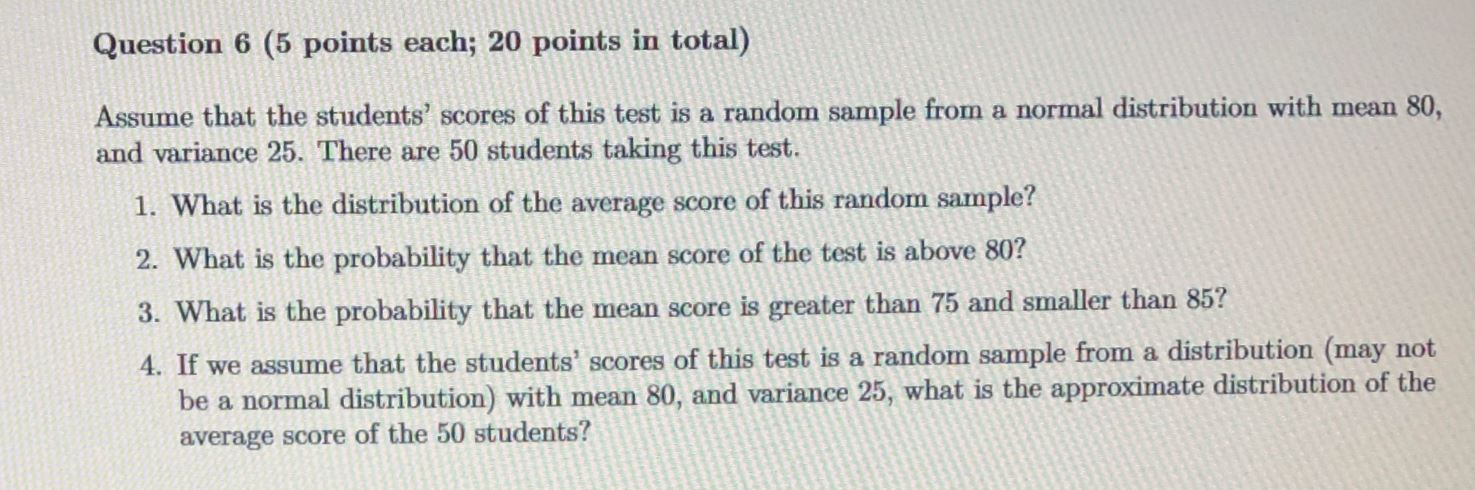 Solved Question 6 (5 points each; 20 points in total) Assume | Chegg.com