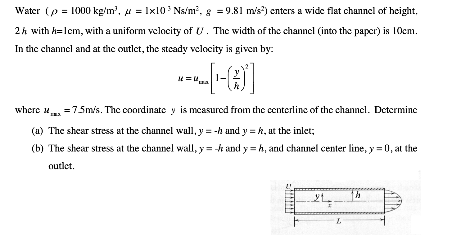 solved-water-1000-kg-m3-1-10-3ns-m2-g-9-81-m-s2-enters-chegg