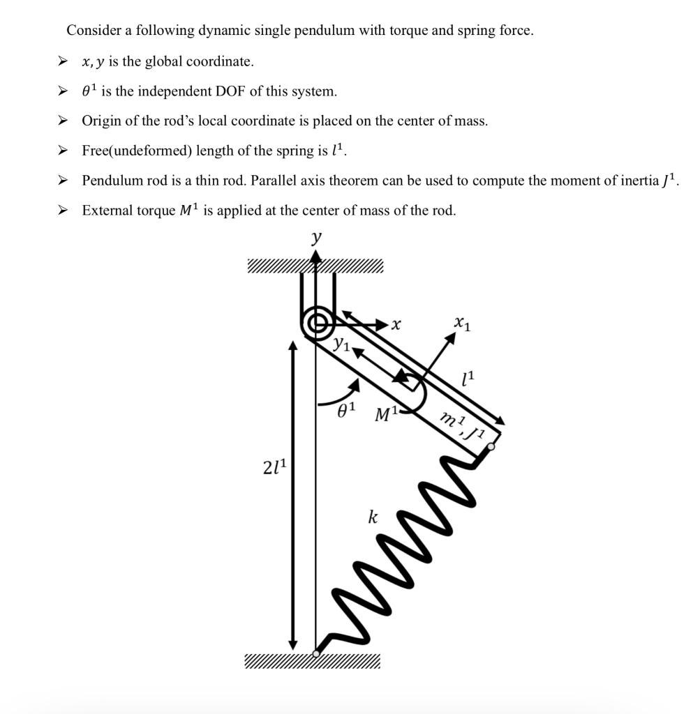 Solved Consider a following dynamic single pendulum with