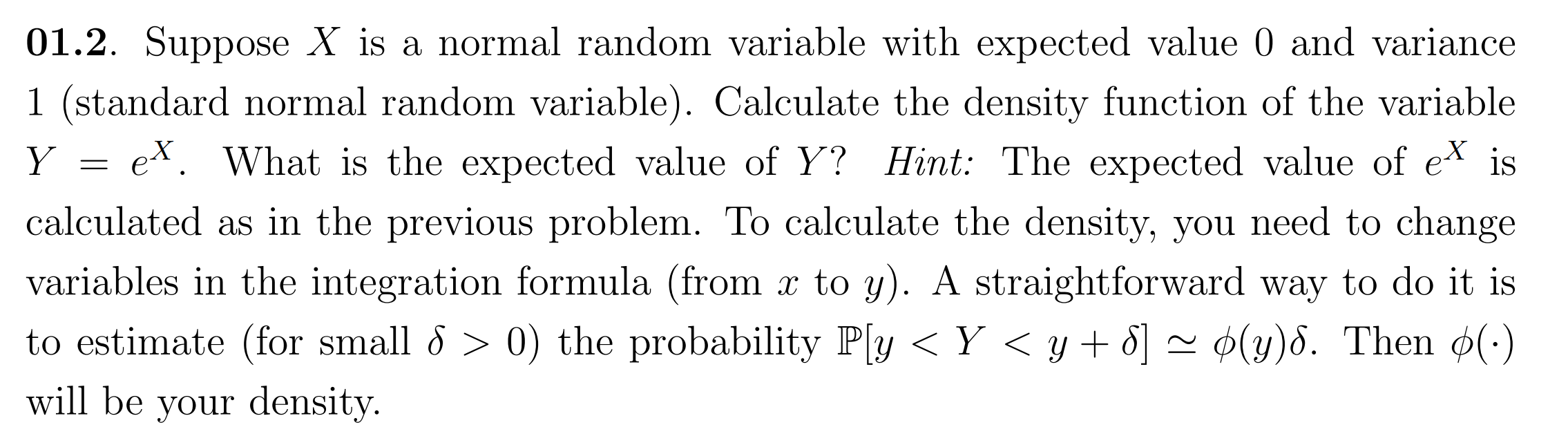 Solved = 01.2. Suppose X is a normal random variable with | Chegg.com