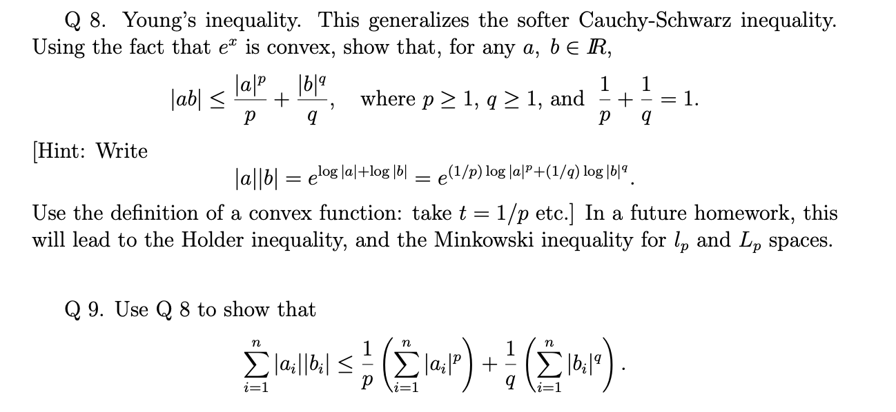 Solved Q 8. Young's inequality. This generalizes the softer