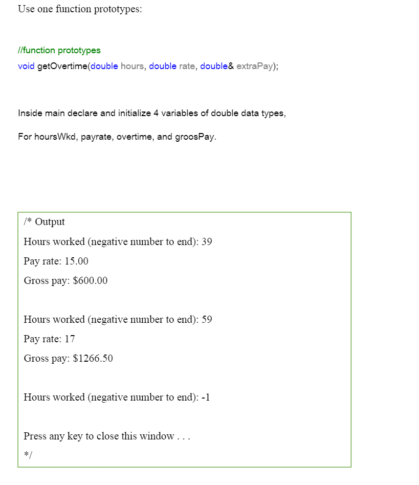 Solved C++ create a program that displays the gross pay for | Chegg.com