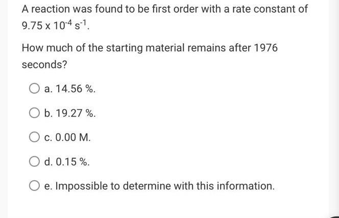 Solved A reaction was found to be first order with a rate | Chegg.com
