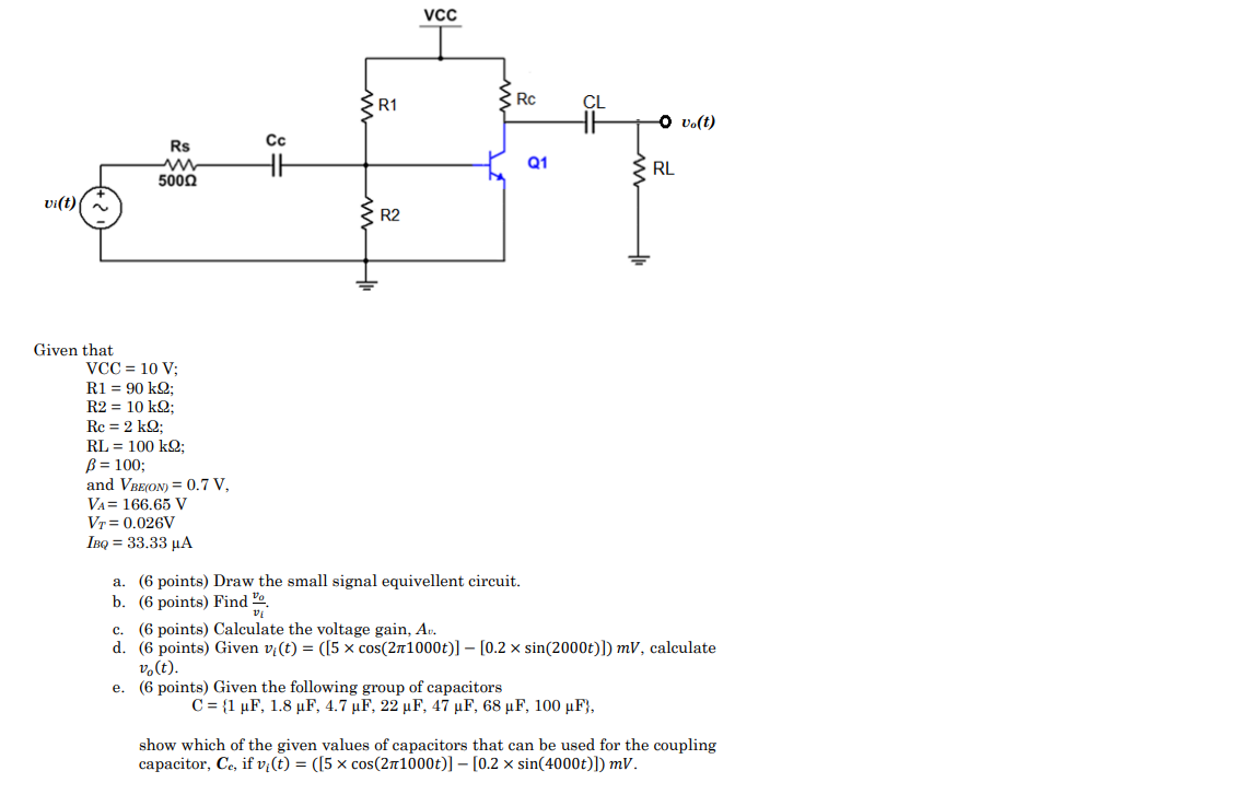 Vcc R1 R1 Rc Cl O Vo T Rs Cc Hh Q1 Rl 5000 Vi T Chegg Com