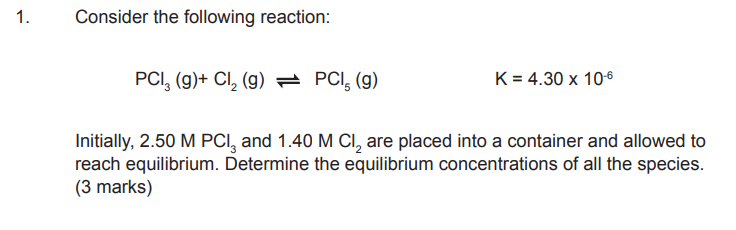 Solved 1. Consider the following reaction: \\[ | Chegg.com