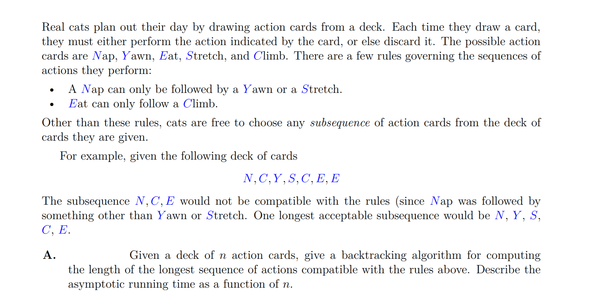 Solved . Real cats plan out their day by drawing action | Chegg.com