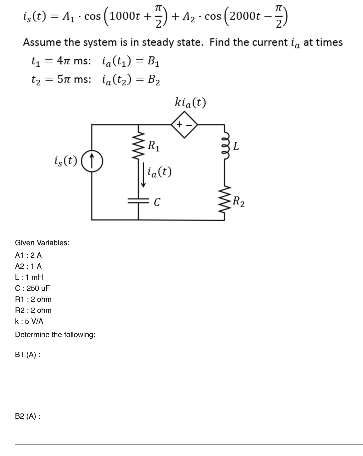 solved-is-t-a1-cos-1000t-2-a2-cos-2000t-2-assume-the-chegg