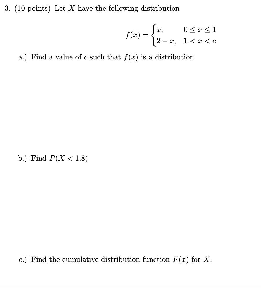 Solved 3. (10 points) Let X have the following distribution | Chegg.com