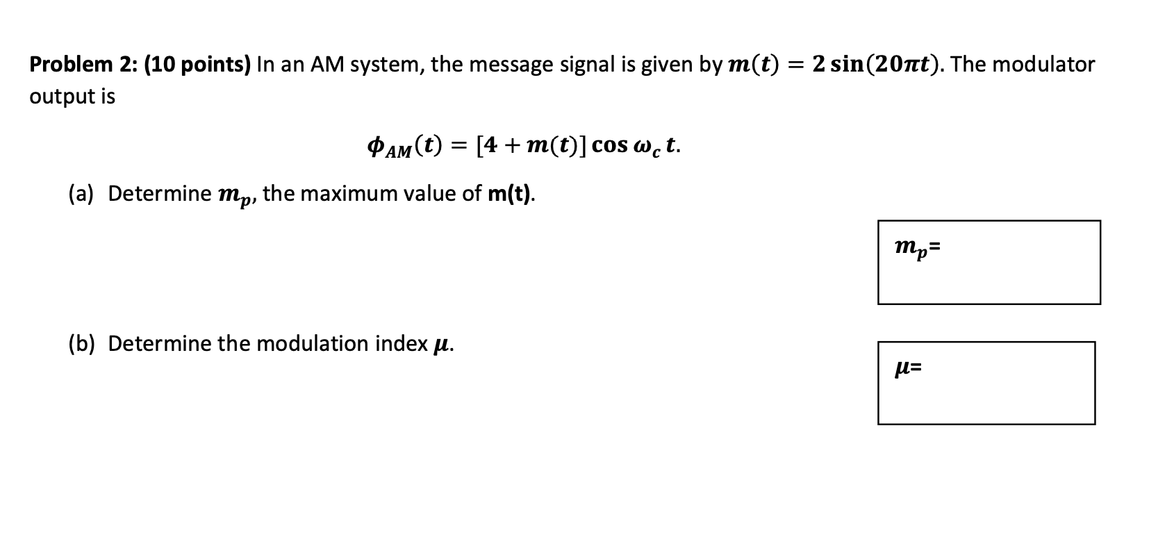 Solved Problem 2: (10 points) In an AM system, the message | Chegg.com