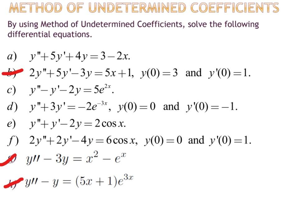 solved-method-of-undetermined-coefficients-by-using-method-chegg