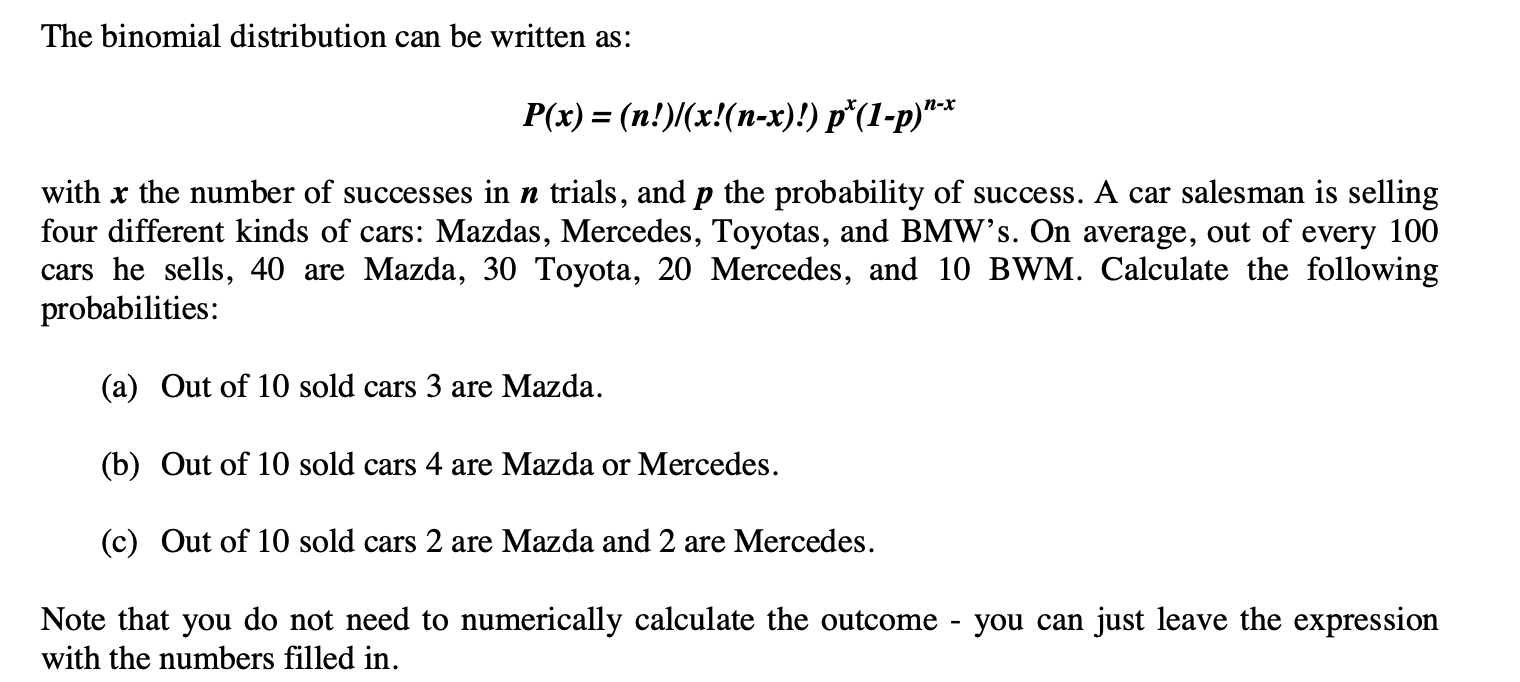 Solved The Binomial Distribution Can Be Written As P X Chegg Com