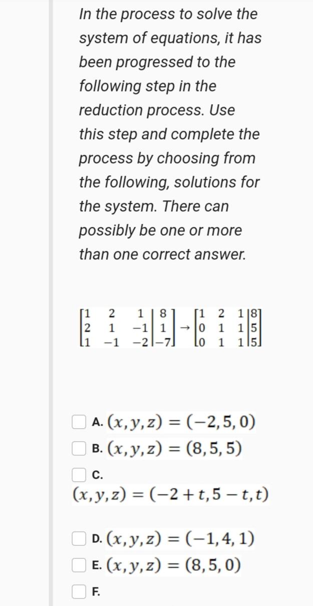 Solved In the process to solve the system of equations, it | Chegg.com