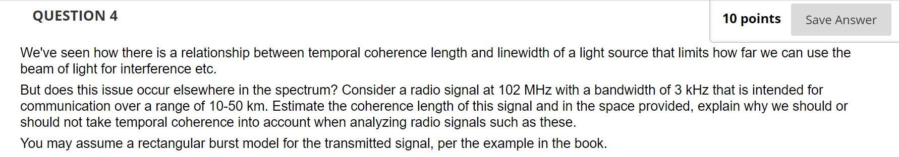Solved Please solve the coherence length of the signal and | Chegg.com