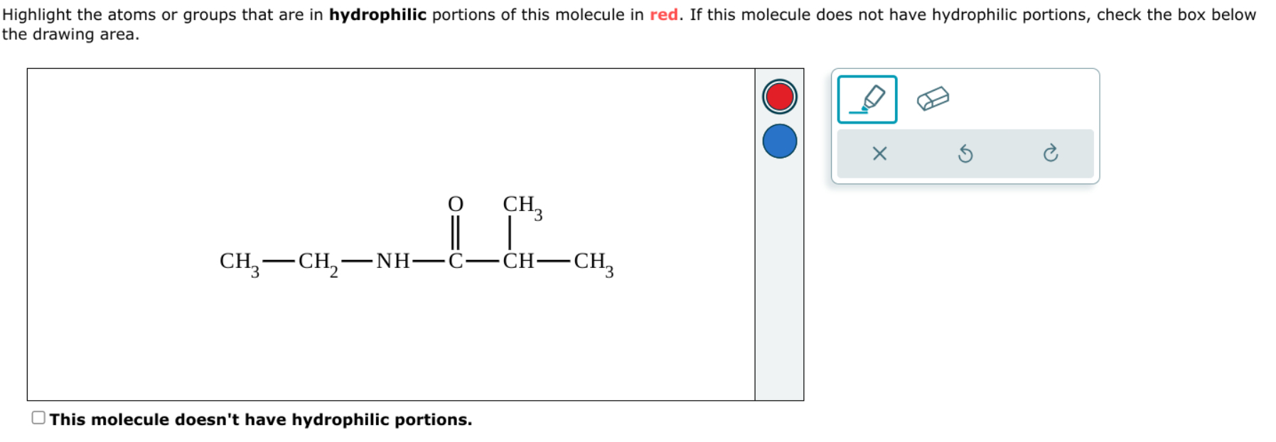 Solved Highlight the atoms or groups that are in hydrophilic | Chegg.com