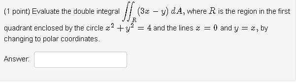 Solved Evaluate the double integral, where R is the region | Chegg.com