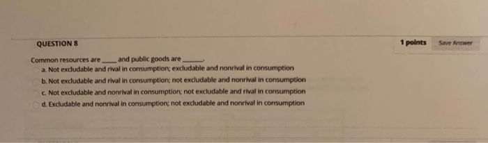 Solved QUESTION S 1 points Save Answer Common resources are | Chegg.com