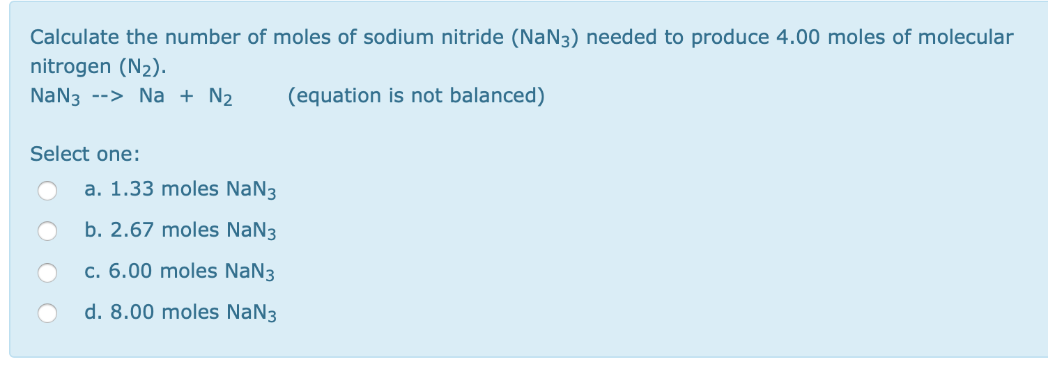 Solved Calculate the number of moles of sodium nitride