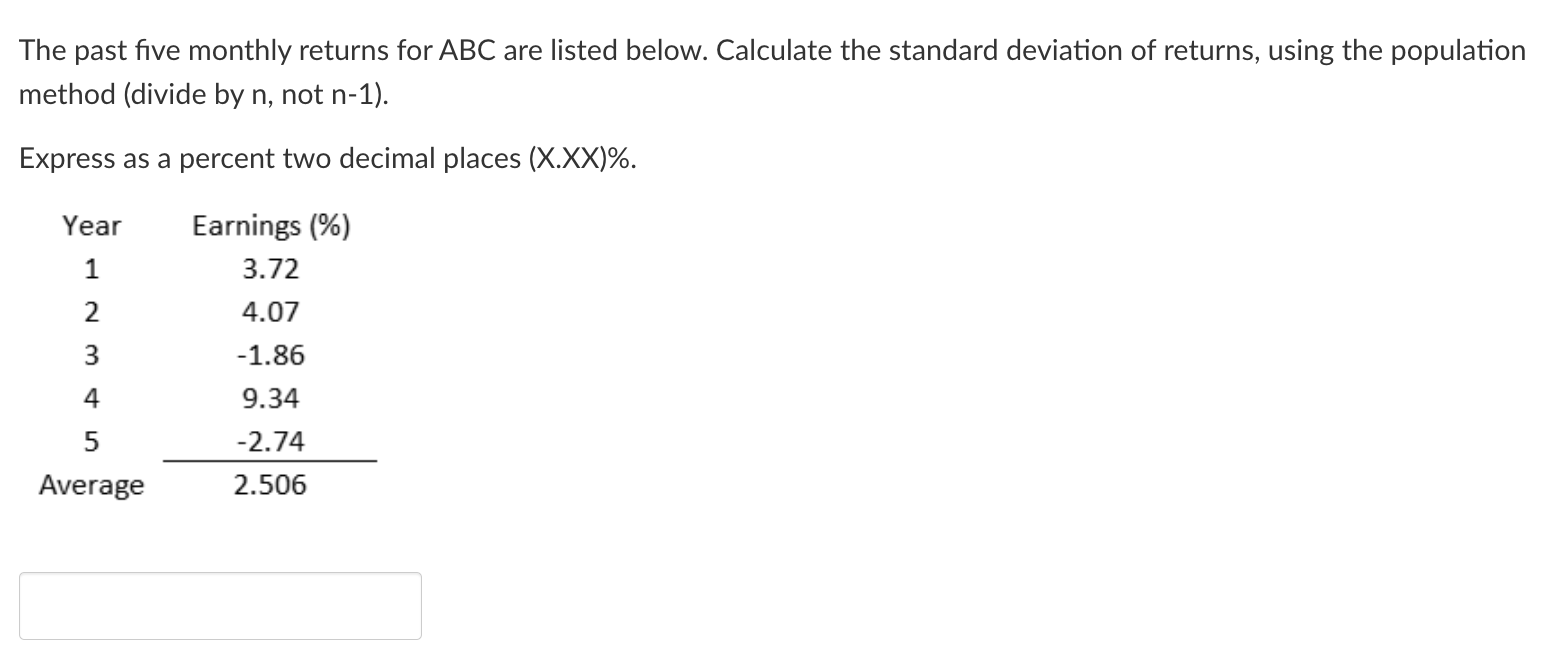 Solved The past five monthly returns for ABC are listed