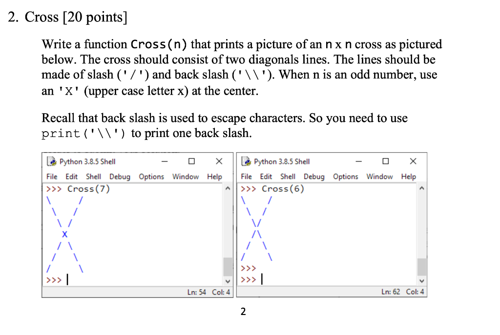Solved 2. Cross [20 points] Write a function Cross(n) that | Chegg.com