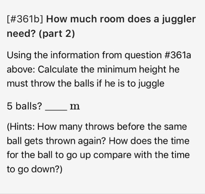 Solved A juggler throws balls almost vertically upwards,