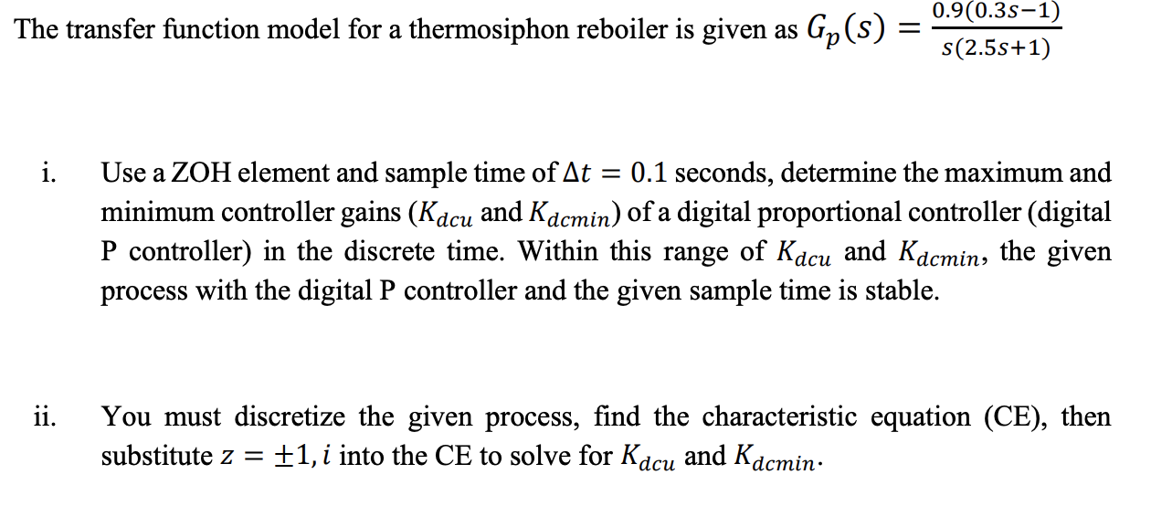 Solved The transfer function model for a thermosiphon | Chegg.com