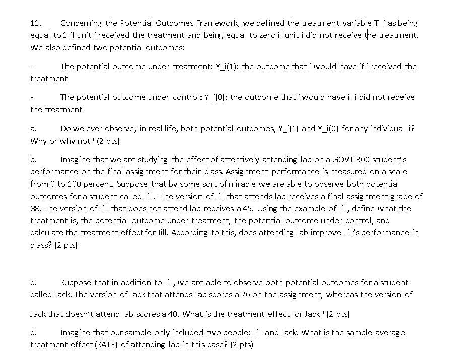 11. Concerning The Potential Outcomes Framework, We | Chegg.com