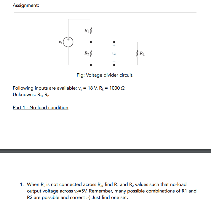 Solved Assignment: Fig: Voltage Divider Circuit. Following | Chegg.com