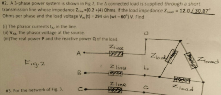 Solved #2. A 3-phase Power System Is Shown In Fig.2, The | Chegg.com