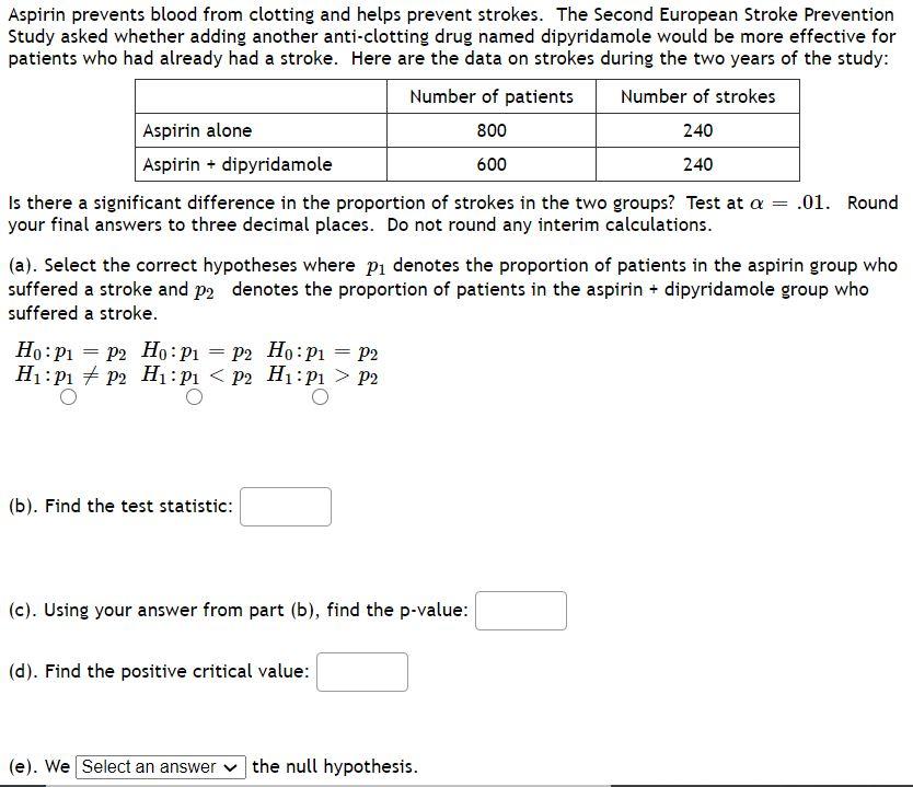 Solved Aspirin prevents blood from clotting and helps