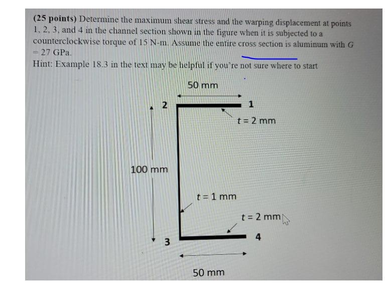 Solved (25 points) Determine the maximum shear stress and | Chegg.com