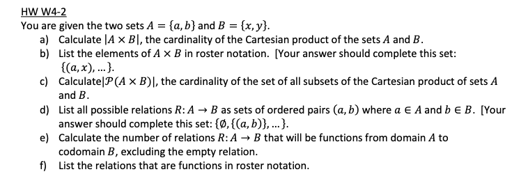 Solved HW W4-2 You are given the two sets A = {a,b} and B = | Chegg.com