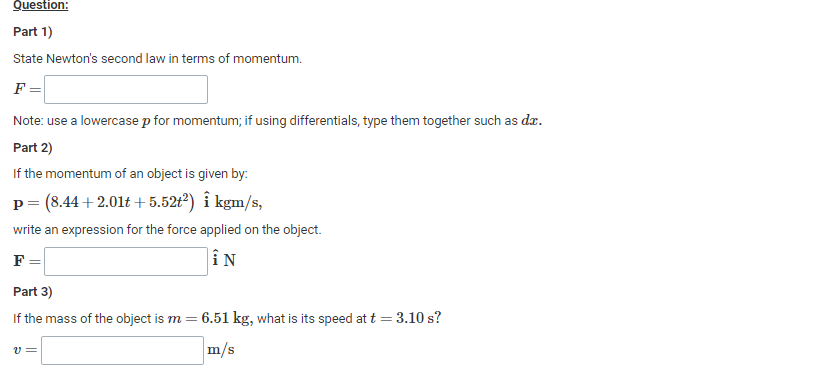 state and prove newton's second law of motion in term of momentum