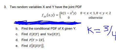 Solved 3. Two random variables X and Y have the joint PDF 1 | Chegg.com
