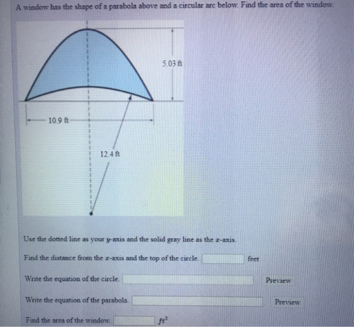 Solved A window has the shape of a parabola above and a | Chegg.com