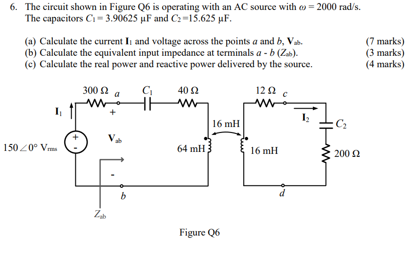 Solved 6. The circuit shown in Figure Q6 is operating with | Chegg.com