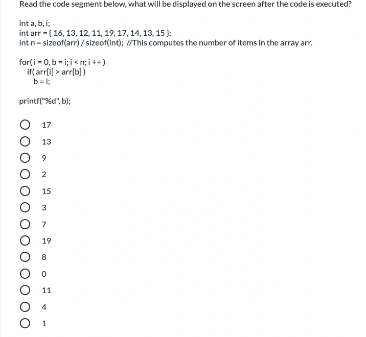 Solved Read the code segment below, what will be displayed | Chegg.com