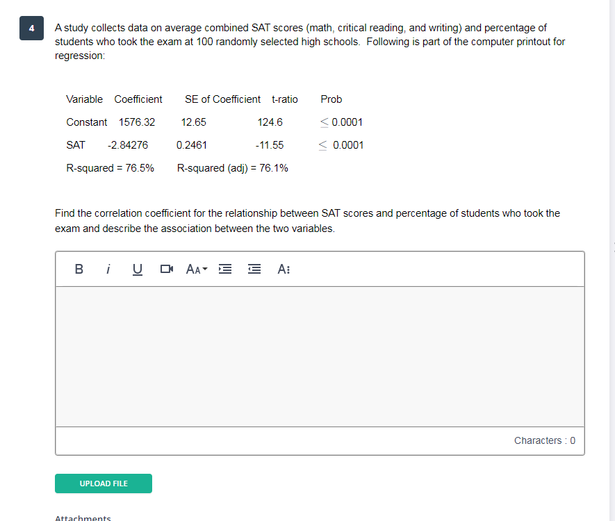 Solved A study collects data on average combined SAT scores