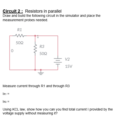 Solved Circuit 2: Resistors In Parallel Draw And Build The | Chegg.com