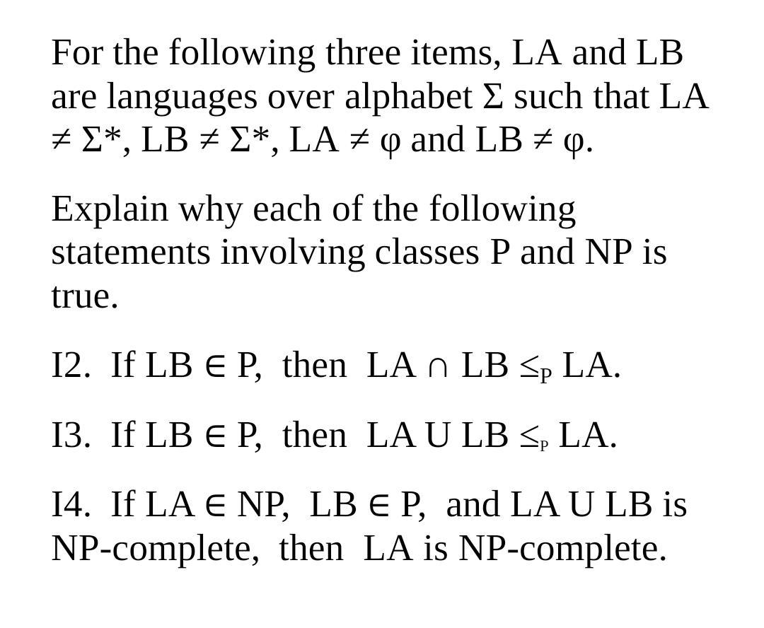 For the following three items, LA and LB are | Chegg.com