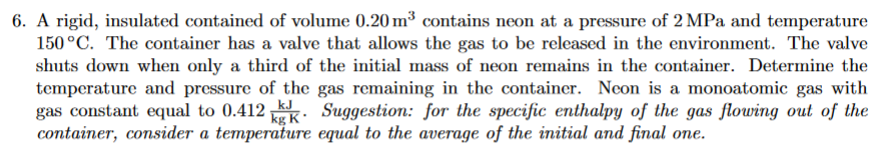 Solved 6. A rigid, insulated contained of volume 0.20 m3 | Chegg.com