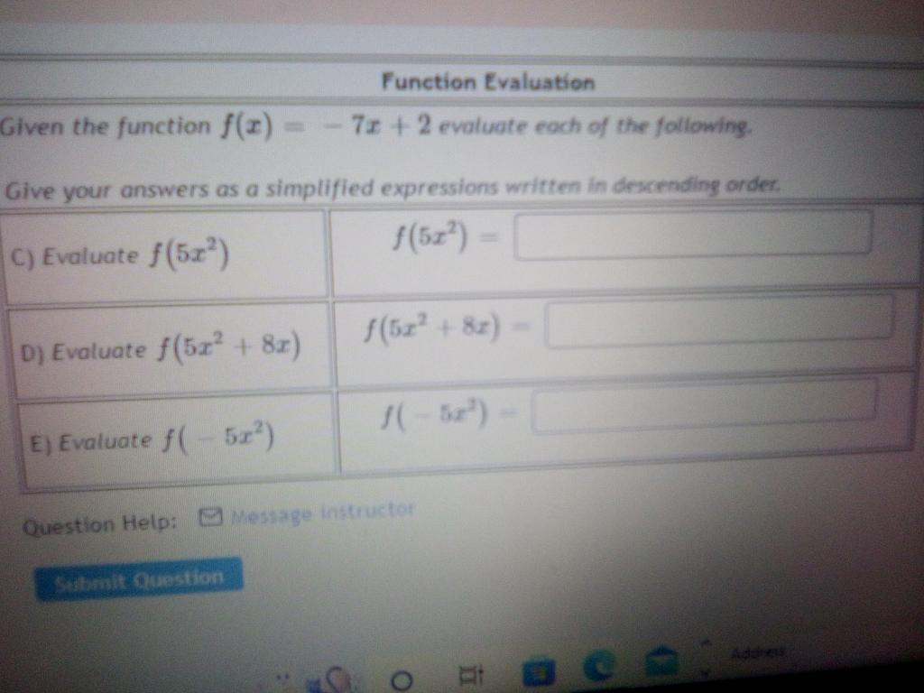 Solved Function Evaluation Given the function f(x)=−7x+2 | Chegg.com