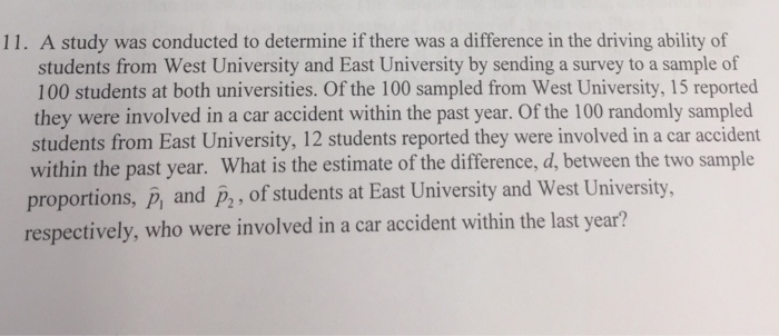 Solved 11. A study was conducted to determine if there was a | Chegg.com