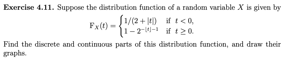 Solved Exercise 4.11. Suppose the distribution function of a | Chegg.com