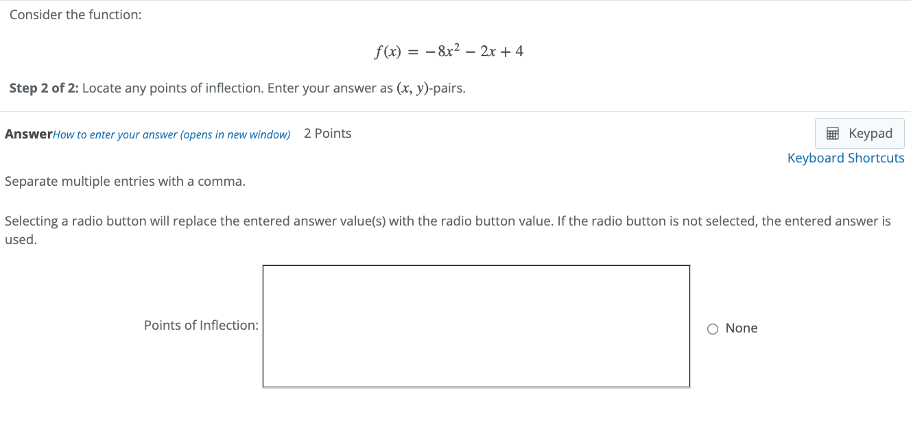 Solved Consider the function: f(x) = - 8x2 – 2x + 4 Step 2 | Chegg.com