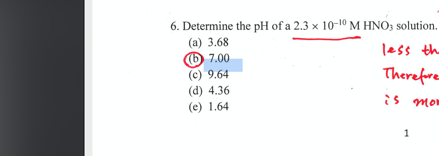 Solved 6. Determine the pH of a 2.3 × 10-10 M HNO3 solution. | Chegg.com